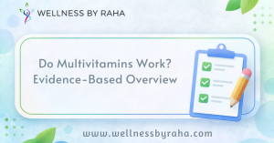 Do Multivitamins Work? – Evidence-Based Overview